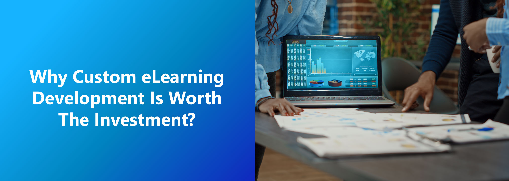 Custom-eLearning-Development-is-Worth-the-Investment